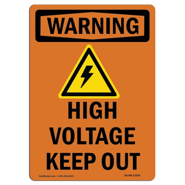 Safety Sign, OSHA WARNING, 5" Height, High Voltage Keep Out, Portrait, 10PK